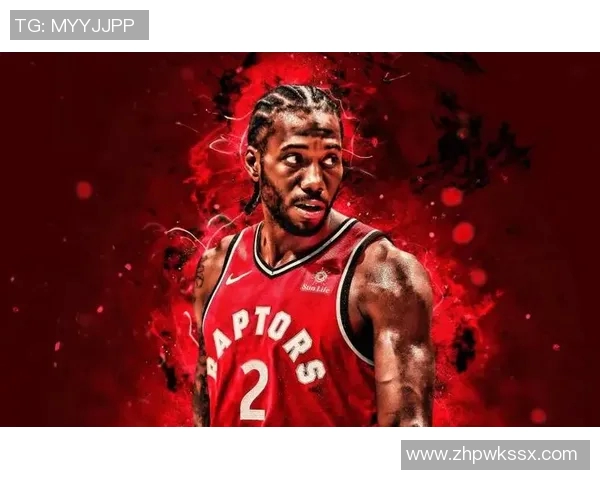 科怀·莱昂纳德离别圣安东尼奥:告别马刺,开启猛龙新篇章 科怀·莱昂纳德离别圣安东尼奥:告别马刺,开启猛龙新篇章